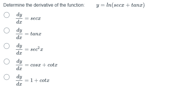 Determine the derivative o f the function: , y =