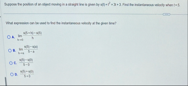 Suppose the position of an object moving in a