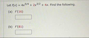 Let f ( x ) = 4 x 5 4 2 x 3 2 4 x . Find the