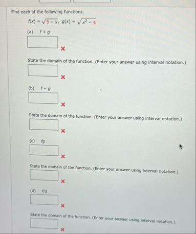 Find each of the following functions. f ( x ) = 5
