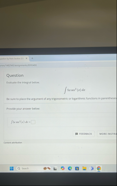 Question Evaluate the integral below. 5 x s e c 2