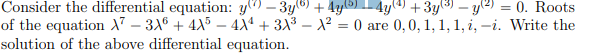 Consider the differential equation: y ( 7 ) - 3 y