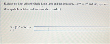 Evaluate the limit using the Basic Limit Laws and