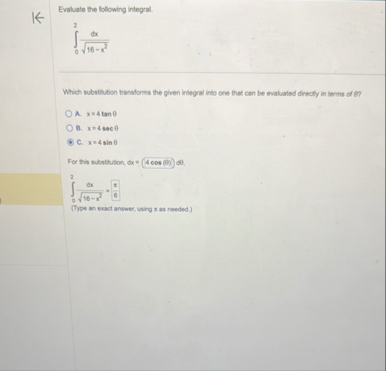 Evaluate the following integral. 0 2 d x 1 6 - x