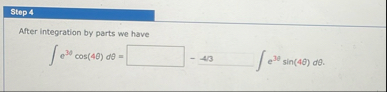 Stop 4 After integration by parts we have e 3 0 c