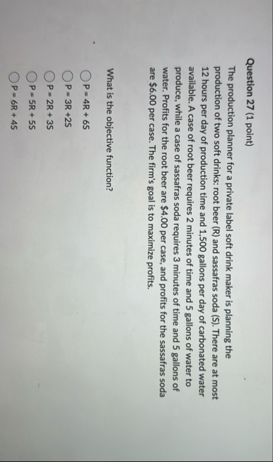 Question 2 7 ( 1 point ) The production planner
