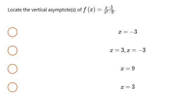 Locate the vertical asymptote ( s ) o f f ( x ) =