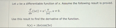 Let u be a differentiable function of x . Assume