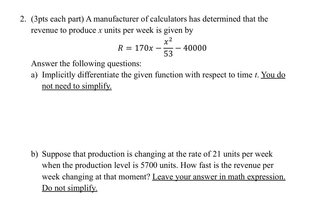 2 . ( 3 pts each part ) A manufacturer of