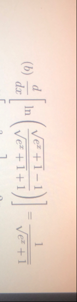( b ) d d x [ l n ( e x 1 2 - 1 e x 1 2 1 ) ] = 1