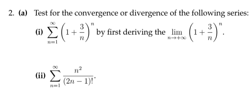 ( a ) Test for the convergence o r divergence o f