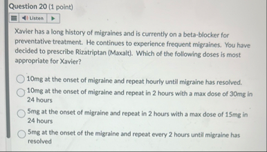 Question 2 0 ( 1 point ) Listen Xavier has a long