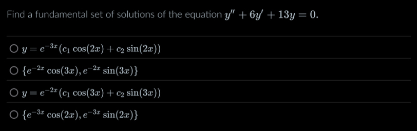 Find a fundamental set of solutions of the