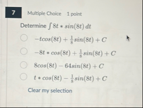 Multiple Choice 1 point Determine 8 t s i n ( 8 t