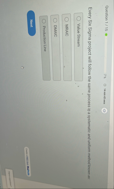 Question 1 / 1 5 7 % 1 4 min 4 3 sees Every Six