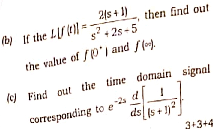 ( b ) If the ( ( t ) | ) = 2 ( s + 1 ) s 2 + 2 s