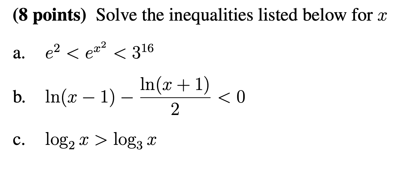 8 pointsx a . , l n ( x - 1 ) - l n ( x + 1 ) 2 <