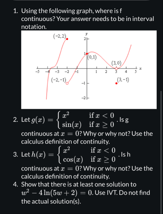 Using the following graph, where is f continuous?