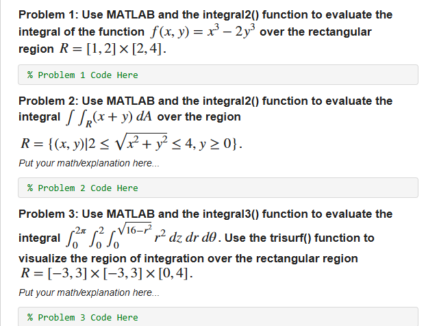 Please help, thank you Problem 1 : Use MATLAB and