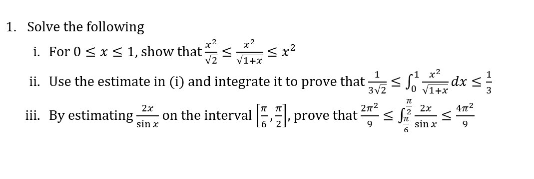 Solve the following i . For 0 x 1 , show that x 2