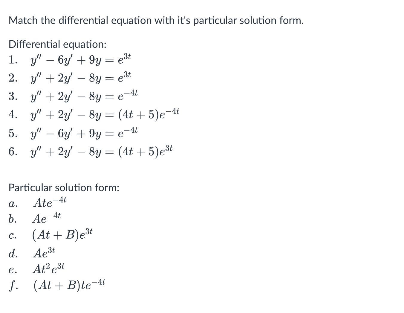 Match the differential equation with it's