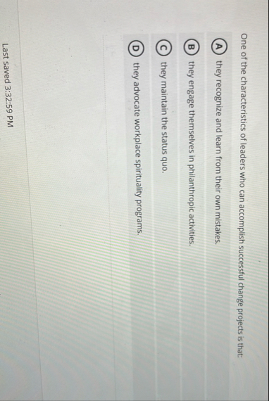 One of the characteristics of leaders who can