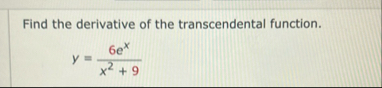 Find the derivative of the transcendental