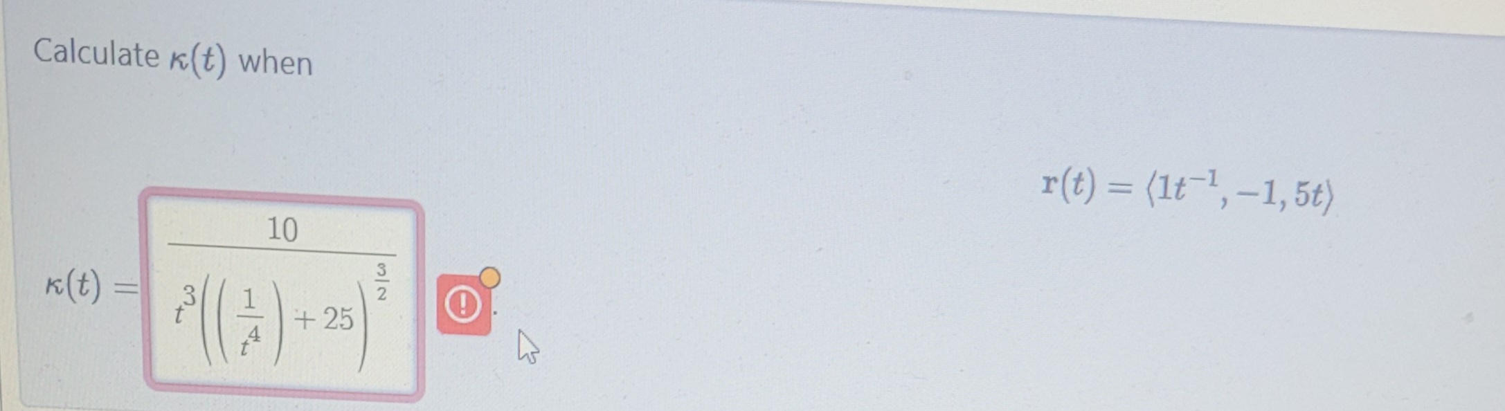 Calculate ( t ) when ( t ) = 1 0 t 3 ( ( 1 t 4 )