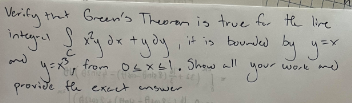 Verify that Green's Theorem i s true for the line