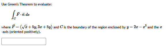 Use Green's Theorem t o evaluate: C vec ( F ) * v