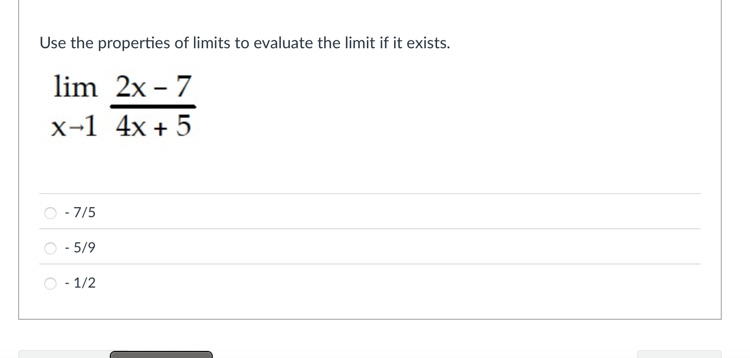 Use the properties o f l i m i t s t o evaluate