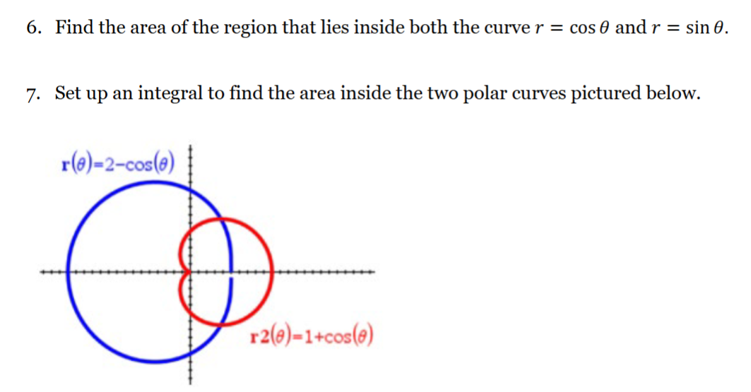 6 . Find the area o f the region that lies inside