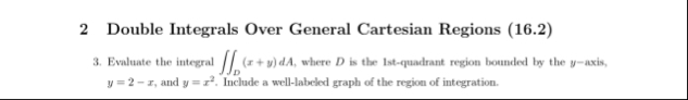 2 Double Integrals Over General Cartesian Regions