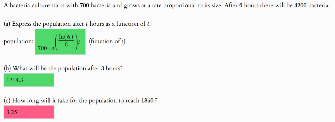 A bacteria culture starts with 7 0 0 bacteria and