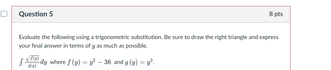 Question 5 8 p t s Evaluate the following using a