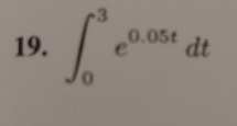 0 3 e 0 . 0 5 t d t evaluate the definite