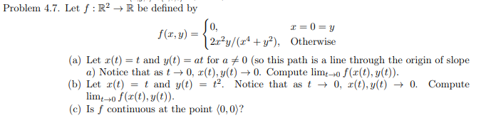 Problem 4 . 7 . Let f : R 2 R b e defined b y f (