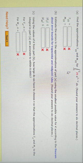 ( a ) Find the approximations T 1 0 and M 1 0 for