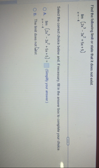 Find the following limit or state that it does