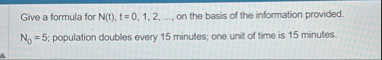 Give a formula for N ( t ) , t = 0 , 1 , 2 ,