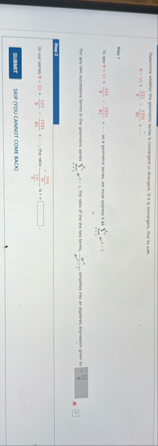 Determine whether the geometric series is