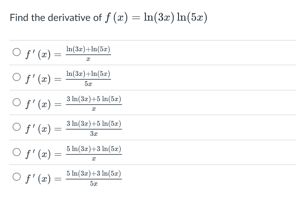 Find the derivative o f f ( x ) = l n ( 3 x ) l n