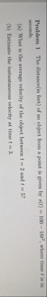 Problem 1 The distance ( in feet ) of an object