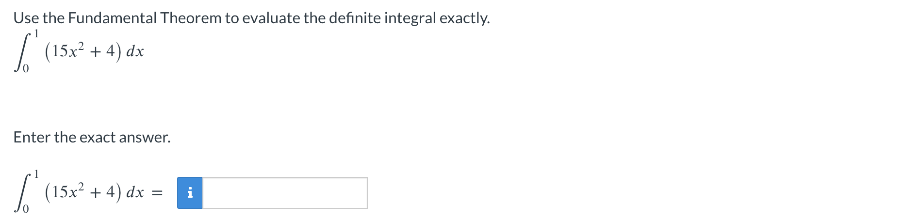Use the Fundamental Theorem t o evaluate the