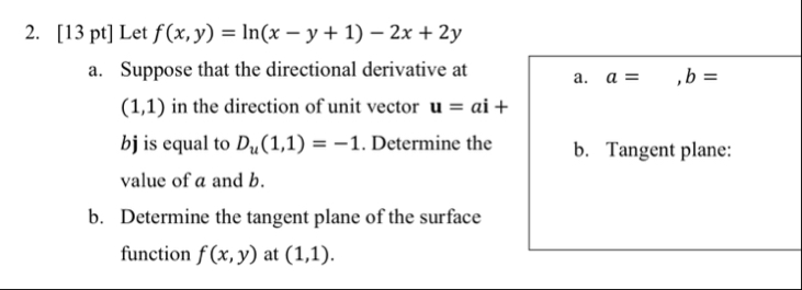 [ 1 3 pt ] Let f ( x , y ) = l n ( x - y + 1 ) -