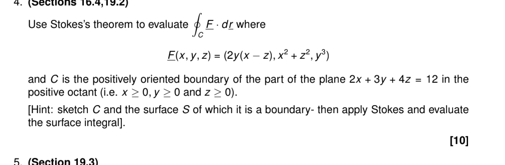 Use Stokes's theorem to evaluate o C F * d r ?