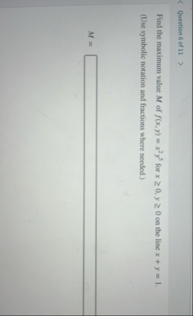 Question 6 of 1 1 Find the maximum value M of f (