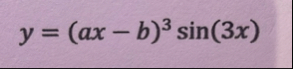 y = ( a x - b ) 3 s i n ( 3 x )