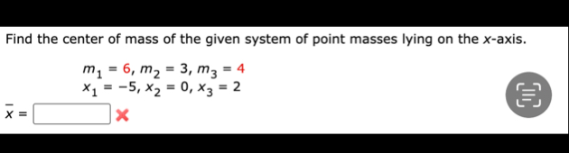 Find the center of mass of the given system of