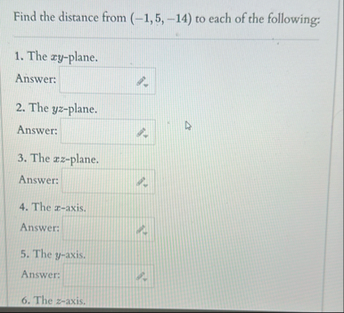 Find the distance from ( - 1 , 5 , - 1 4 ) to
